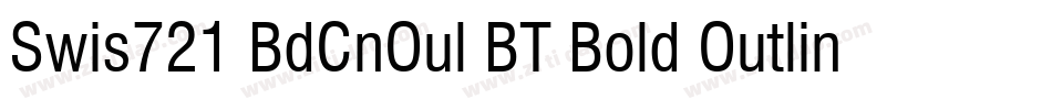 Swis721 BdCnOul BT Bold Outline字体转换
